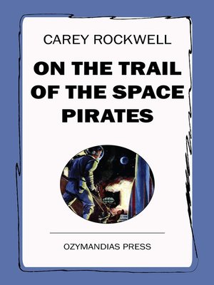 cover image of On the Trail of the Space Pirates